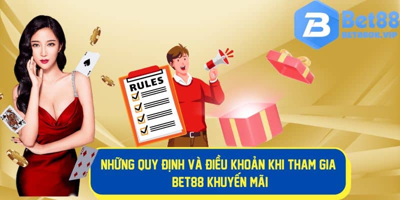 Các điều kiện khi tham gia Bet88 khuyến mãi