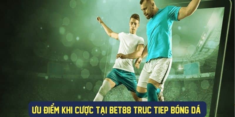 Trải nghiệm nhiều loại cược tại Bet88 bóng đá