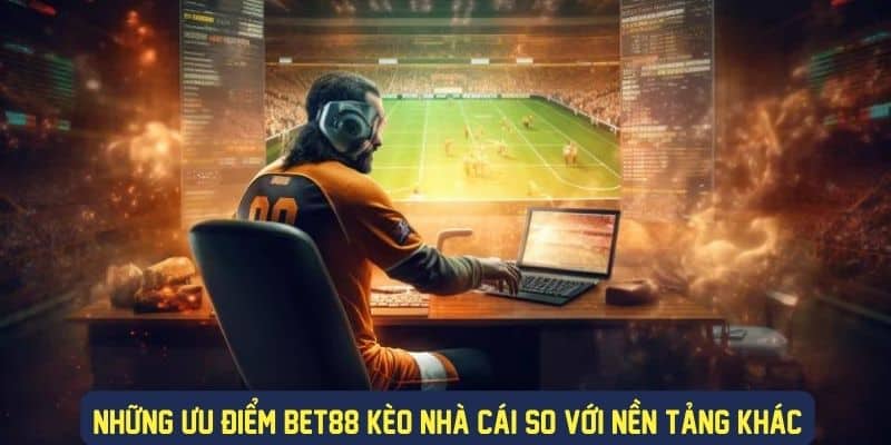 Trải nghiệm hấp dẫn tại Bet88 kèo nhà cái