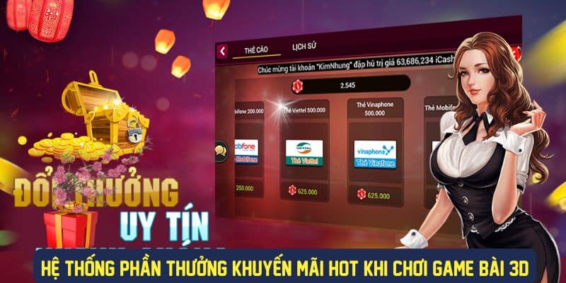 Hệ thống thưởng game bài 3D cực hot