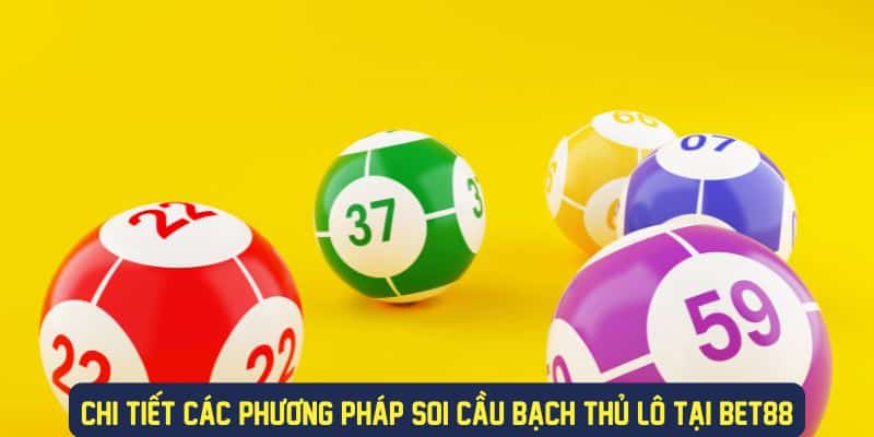 Phương pháp soi cầu bạch thủ lô hiệu quả